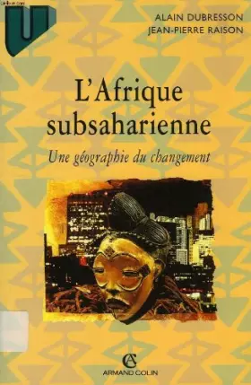 Couverture du produit · L'Afrique subsaharienne - Géographie du changement