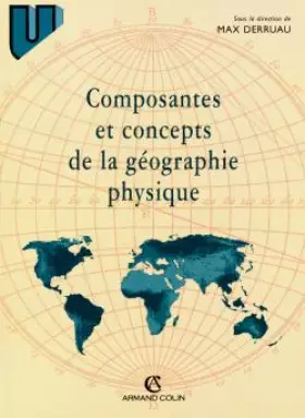 Couverture du produit · Composantes et concepts de la géographie physique