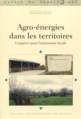 Couverture du produit · Agro-énergies dans les territoires: Coopérer pour l'autonomie locale