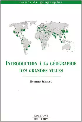 Couverture du produit · Introduction à la géographie des grandes villes