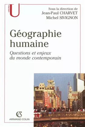 Couverture du produit · Géographie humaine : Questions et enjeux du monde contemporain
