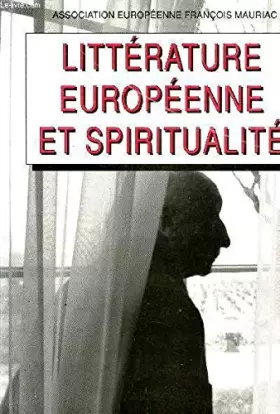 Couverture du produit · Littérature européenne et spiritualité: Actes du colloque d'Oxford, Wadham College, 26-29 juillet 1990