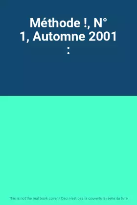 Couverture du produit · Méthode !, N° 1, Automne 2001 :