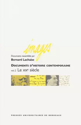 Couverture du produit · Documents d'histoire contemporaine, tome 2 : Le XXe siècle