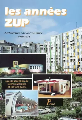Couverture du produit · Les années ZUP. Architectures de la croissance 1960-1973