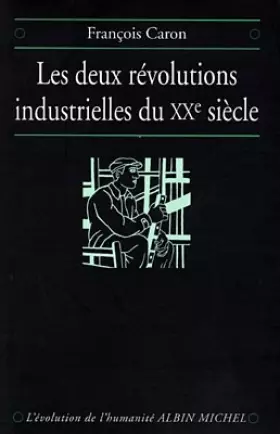 Couverture du produit · Les Deux Révolutions industrielles du XXe siècle