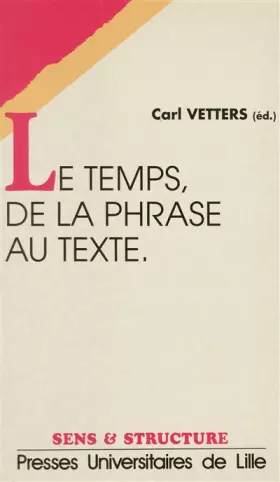 Couverture du produit · Le temps, de la phrase au texte