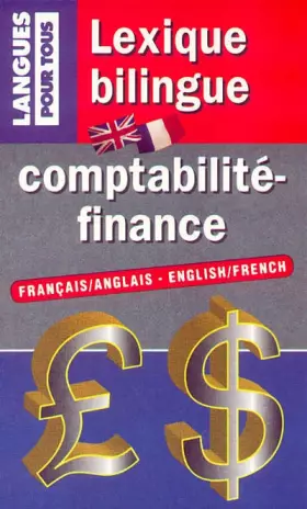 Couverture du produit · Lexique bilingue : comptabilité-finance. Français/anglais et anglais/français