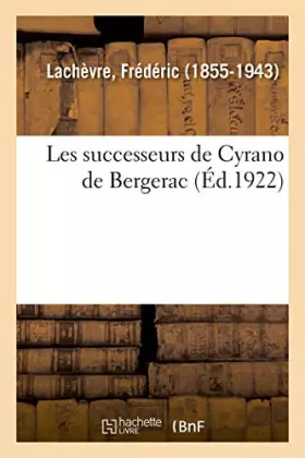 Couverture du produit · Les successeurs de Cyrano de Bergerac