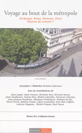 Couverture du produit · Voyage au bout de la métropole: Bordeaux, Rome, Florence, Paris, oeuvres de concert ?