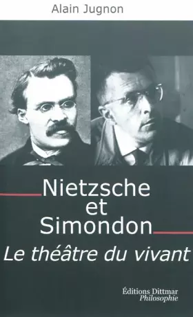 Couverture du produit · Nietzsche et Simondon: Le théâtre du vivant