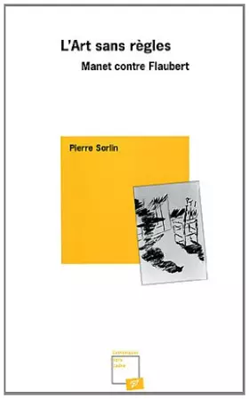 Couverture du produit · L'Art sans règles, ou, Manet contre Flaubert