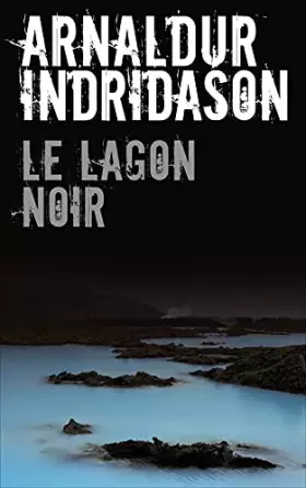 Couverture du produit · Le Lagon noir