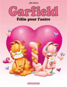 Couverture du produit · Garfield - tome 58 - Félin pour l'autre