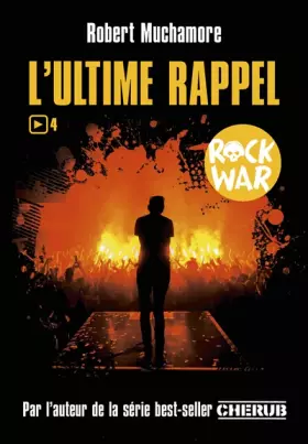 Couverture du produit · Rock War, Tome 4 : L'ultime rappel