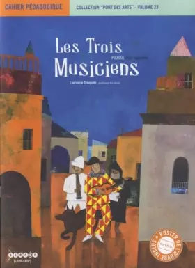Couverture du produit · Les trois musiciens: Picasso, Trois musiciens