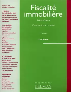 Couverture du produit · Fiscalité immobilière. Achat, vente, construction, location