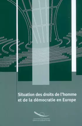 Couverture du produit · situation des droits de l'homme et de la démocratie en Europe