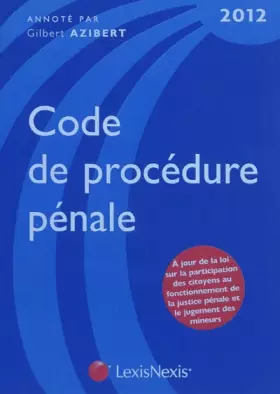 Couverture du produit · Code de procédure pénale 2012