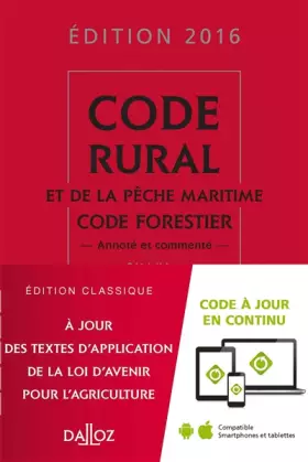 Couverture du produit · Code rural et de la pêche maritime code forestier 2016, commenté - 36e éd.