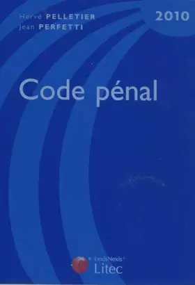 Couverture du produit · Code pénal 2010 (ancienne édition)