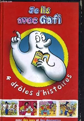 Couverture du produit · JE LIS AVEC GAFI - 4 DROLES D'HISTOIRES.