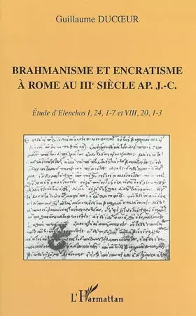Couverture du produit · Brahmanisme et encratisme a rome au iiie siecle ap. jc