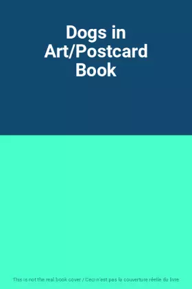 Couverture du produit · Dogs in Art/Postcard Book
