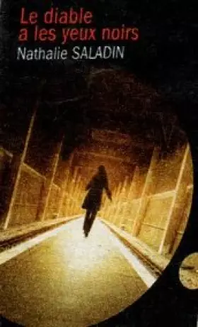 Couverture du produit · Le diable a les yeux noirs