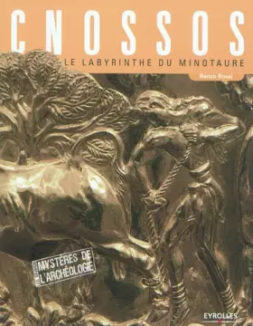 Couverture du produit · Cnossos : Le Labyrinthe du Minotaure
