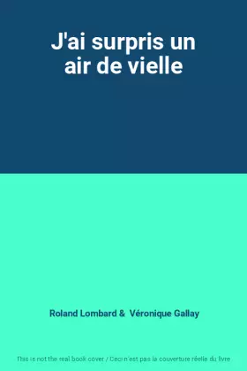 Couverture du produit · J'ai surpris un air de vielle
