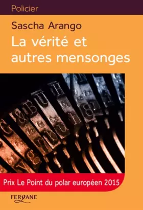 Couverture du produit · La vérité et autres mensonges