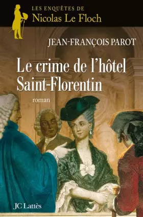 Couverture du produit · Le Crime de l'hôtel de St Florentin