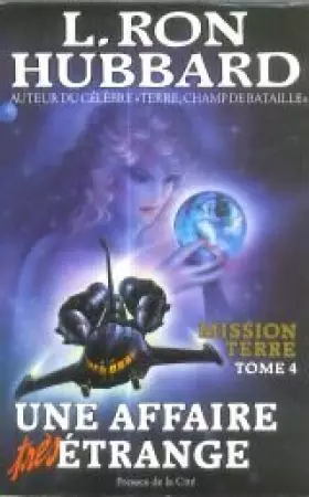 Couverture du produit · Mission Terre Tome 4 : Une affaire étrange