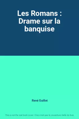 Couverture du produit · Les Romans : Drame sur la banquise
