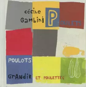 Couverture du produit · Poulets, poulots et poulettes