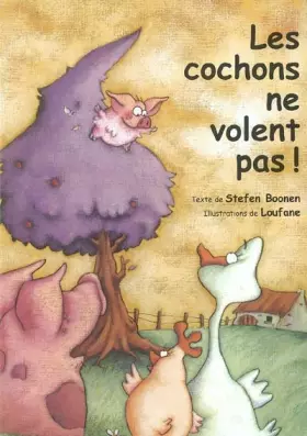 Couverture du produit · Les cochons ne volent pas !