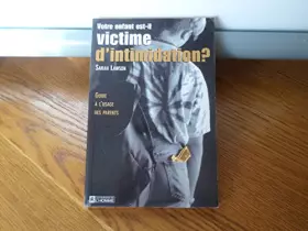 Couverture du produit · Votre enfant est-il victime d'intimidation ? Guide a l usage des parents