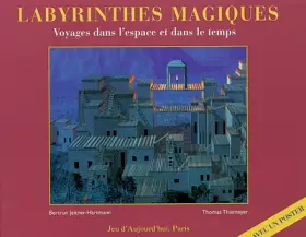 Couverture du produit · Labyrinthes magiques. Voyages dans l'espace et dans le temps