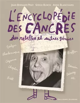 Couverture du produit · L'encyclopédie des cancres, des rebelles et autres génies