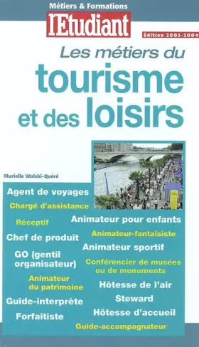 Couverture du produit · Les métiers du tourisme et des loisirs 2003, numéro 504
