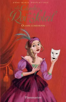 Couverture du produit · Les Colombes du Roi-Soleil, Tome 9 : Olympe comédienne