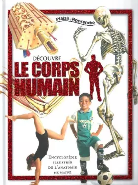Couverture du produit · Encyclopédie illustrée : Découvre le corps humain