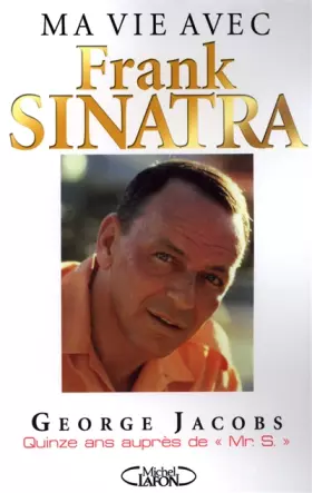 Couverture du produit · Mr S : Ma vie avec Frank Sinatra