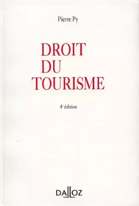 Couverture du produit · DROIT DU TOURISME. 4ème édition 1996