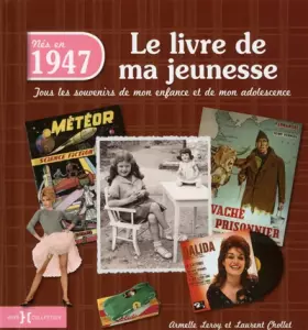 Couverture du produit · 1947, Le Livre de ma jeunesse