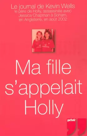 Couverture du produit · MA FILLE S APPELAIT HOLLY