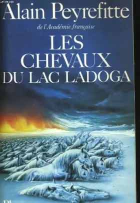 Couverture du produit · Les Chevaux du lac Ladoga : La justice entre feu et glace