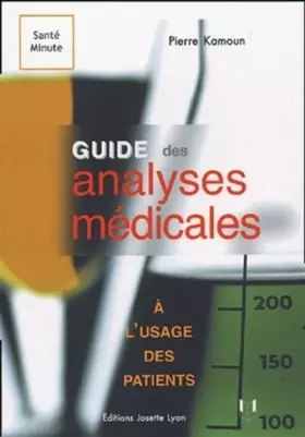 Couverture du produit · Guide des analyses médicales à l'usage des patients