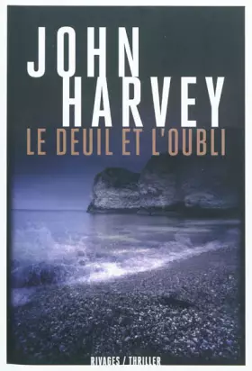 Couverture du produit · Le deuil et l'oubli